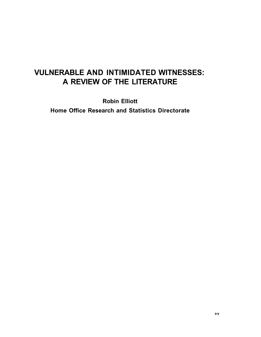 Vulnerable and Intimidated Witnesses: a Review of the Literature