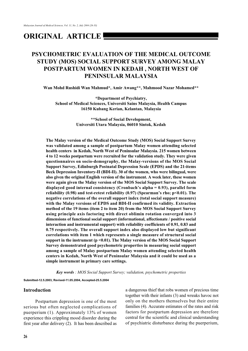 Psychometric Evaluation of the Medical Outcome Study (Mos) Social Support Survey Among Malay Postpartum Women in Kedah , North West of Peninsular Malaysia