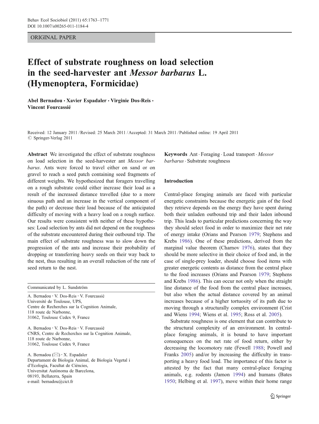 Effect of Substrate Roughness on Load Selection in the Seed-Harvester Ant Messor Barbarus L