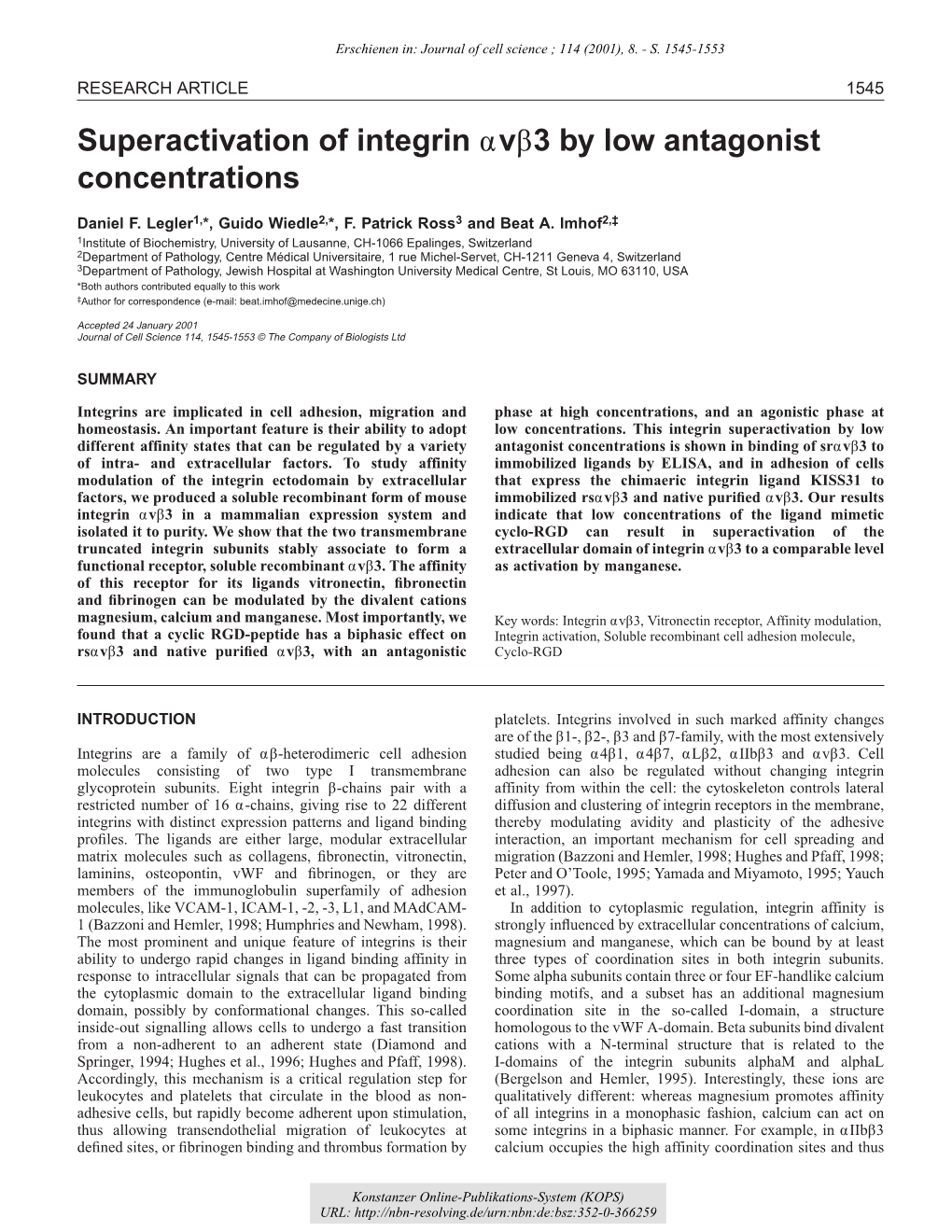 Superactivation of Integrin Αvβ3 by Low Antagonist Concentrations