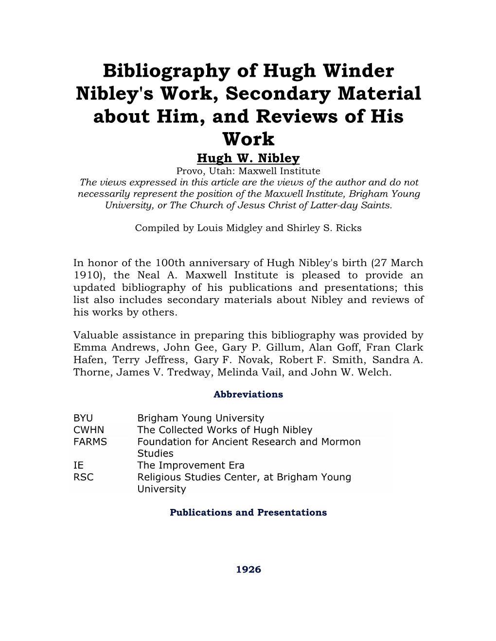 Bibliography of Hugh Winder Nibley's Work, Secondary Material About Him, and Reviews of His Work Hugh W