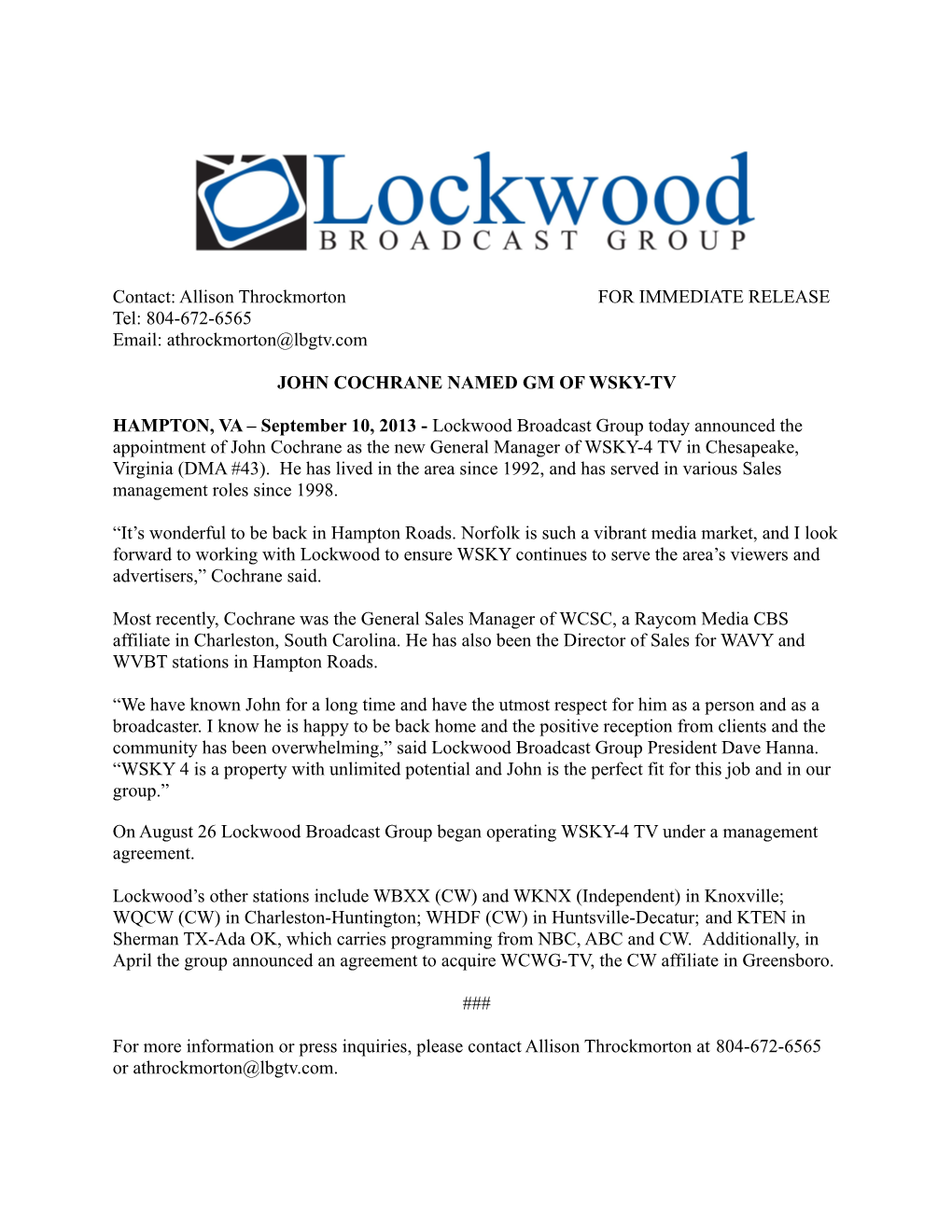 Lockwood Broadcast Group Today Announced the Appointment of John Cochrane As the New General Manager of WSKY-4 TV in Chesapeake, Virginia (DMA #43)