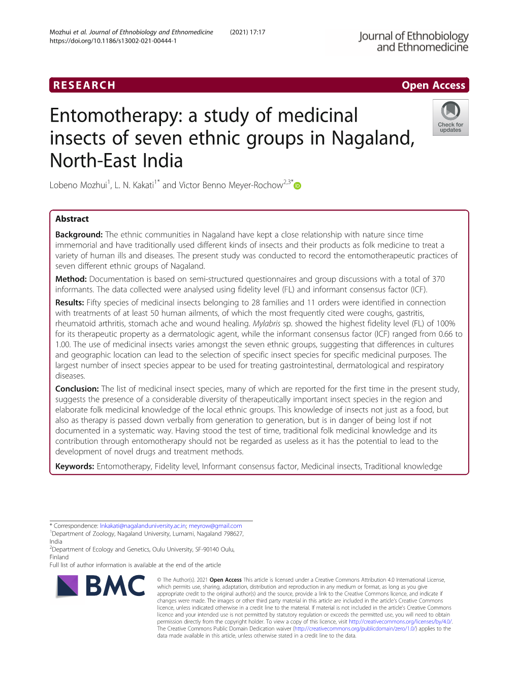 Entomotherapy: a Study of Medicinal Insects of Seven Ethnic Groups in Nagaland, North-East India Lobeno Mozhui1, L