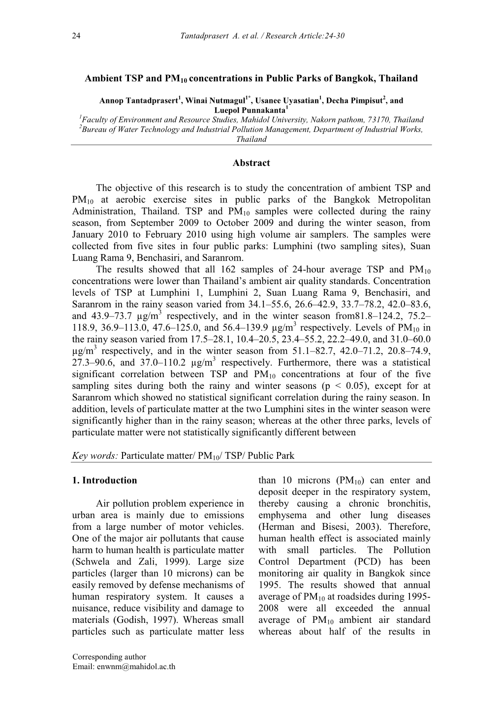 Ambient TSP and PM10 Concentrations in Public Parks of Bangkok, Thailand Abstract the Objective of This Research Is to Study