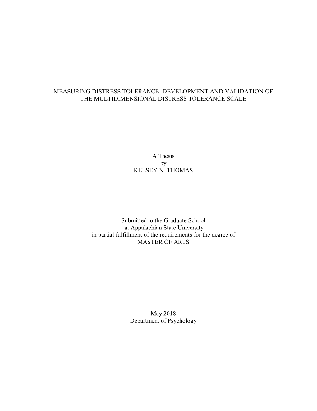 Measuring Distress Tolerance: Development and Validation of the Multidimensional Distress Tolerance Scale