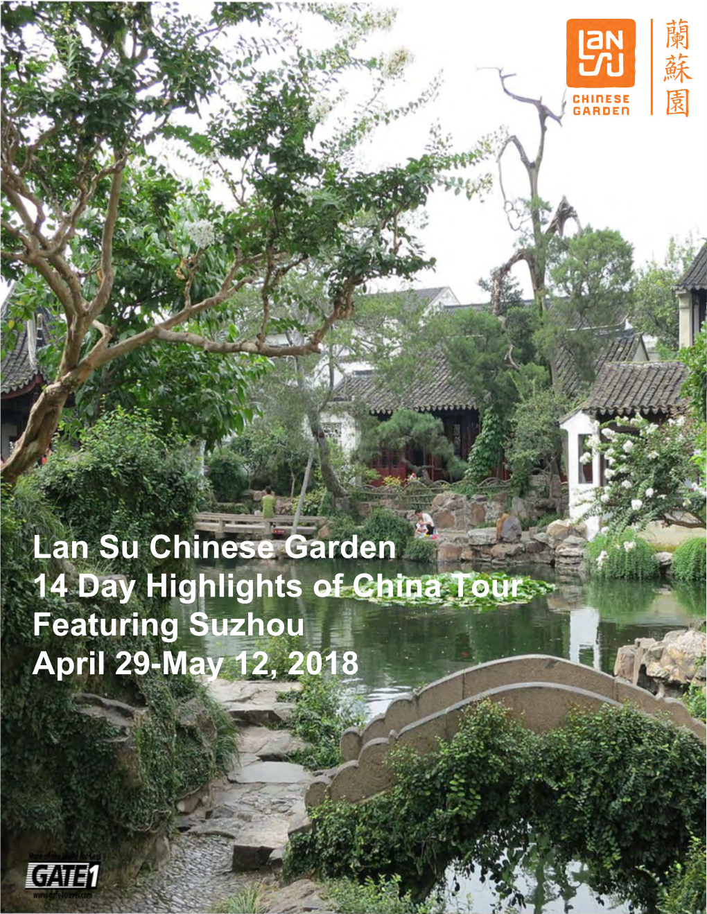 Lan Su Chinese Garden 14 Day Highlights of China Tour Featuring