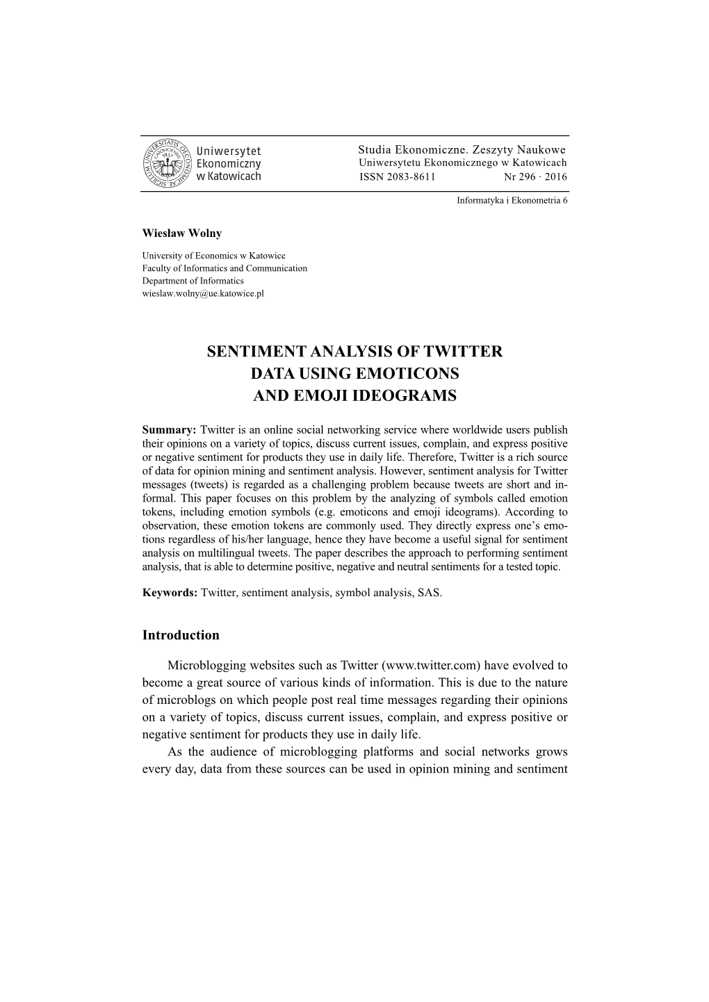 Sentiment Analysis of Twitter Data Using Emoticons and Emoji Ideograms