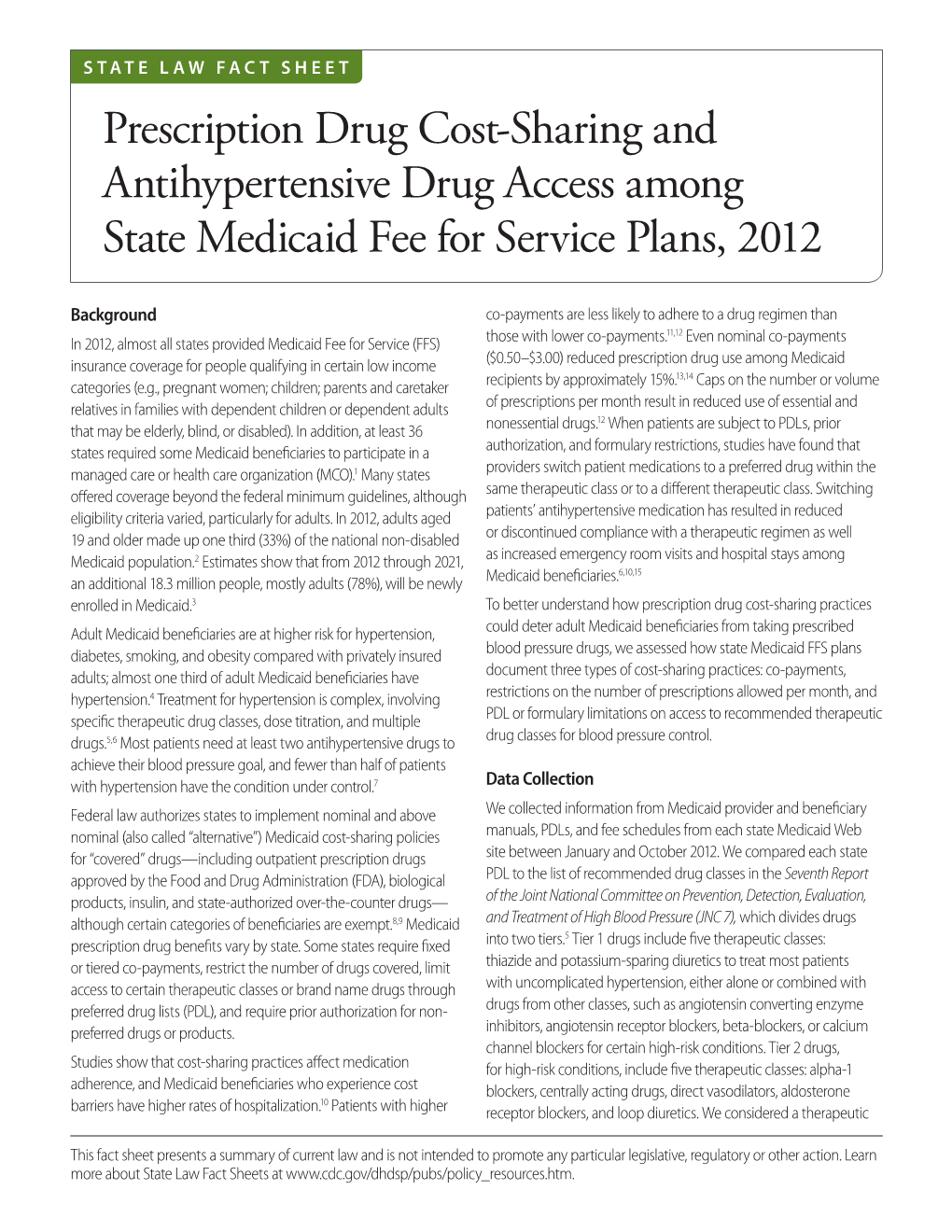 Prescription Drug Cost-Sharing and Antihypertensive Drug Access Among State Medicaid Fee for Service Plans, 2012