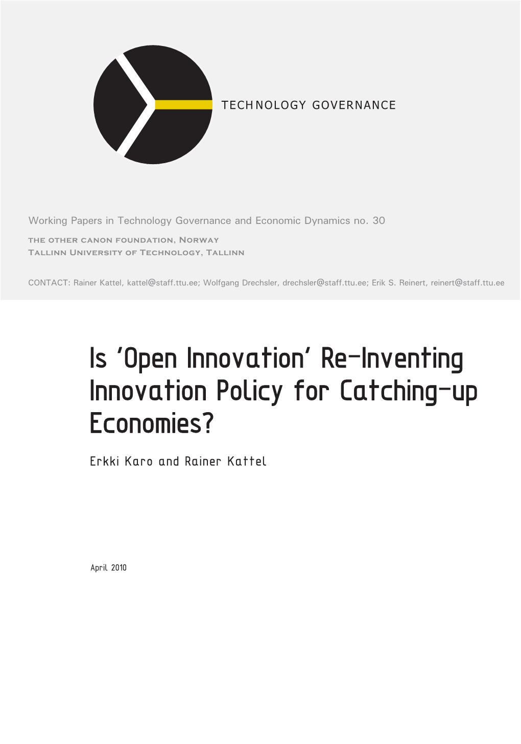 Open Innovation' Re-Iinventing Innovation Policy for Catching-Uup Economies?