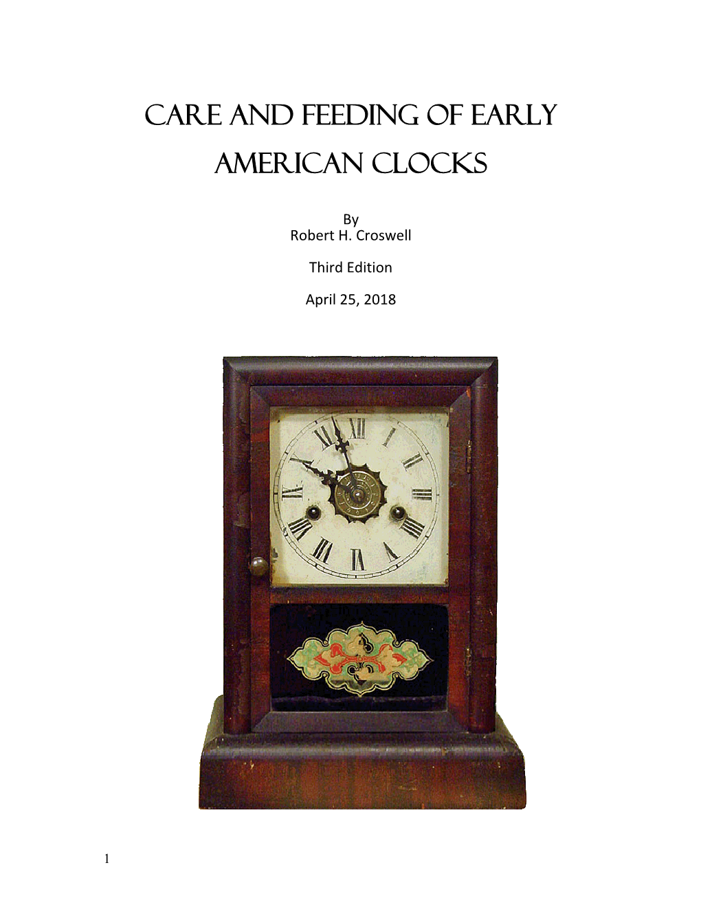 CARE and FEEDING of EARLY AMERICAN Clocks