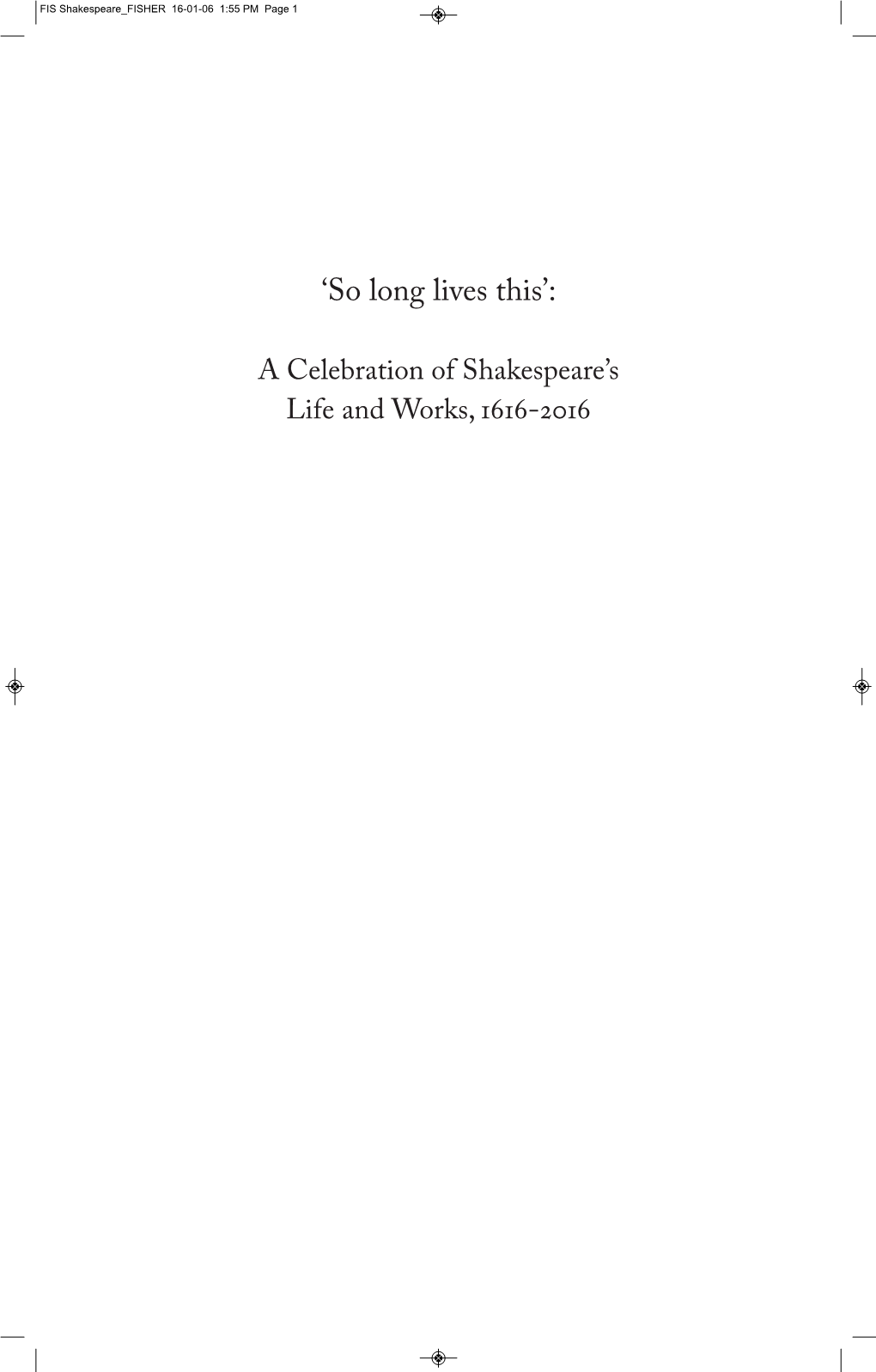 'So Long Lives This' Exhibition Catalogue