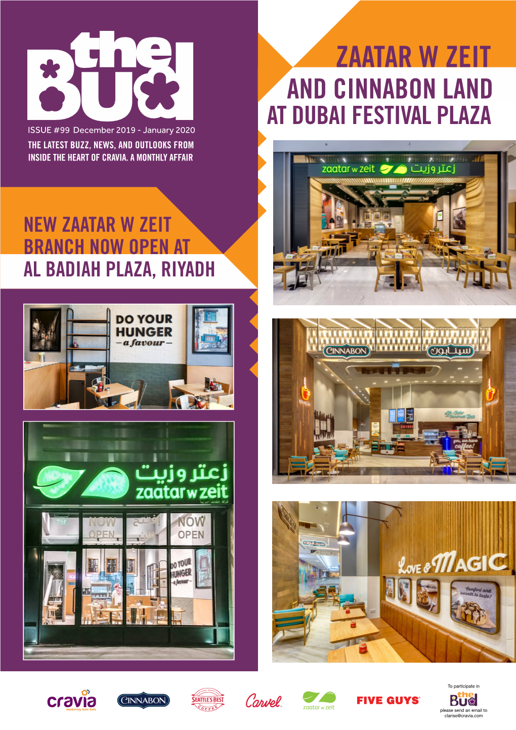 ZAATAR W ZEIT and CINNABON LAND at DUBAI FESTIVAL PLAZA ISSUE #99 December 2019 - January 2020 the LATEST BUZZ, NEWS, and OUTLOOKS from INSIDE the HEART of CRAVIA