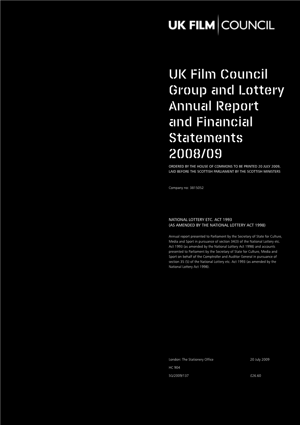 UK Film Council Group and Lottery Annual Report And