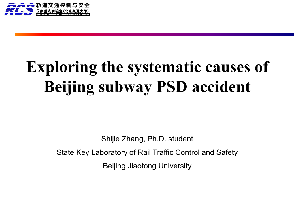 Beijing Subway PSD Accident Analysis with CAST – Physical and Operational Level – Management Level – Passenger’S Role As Context & Controller