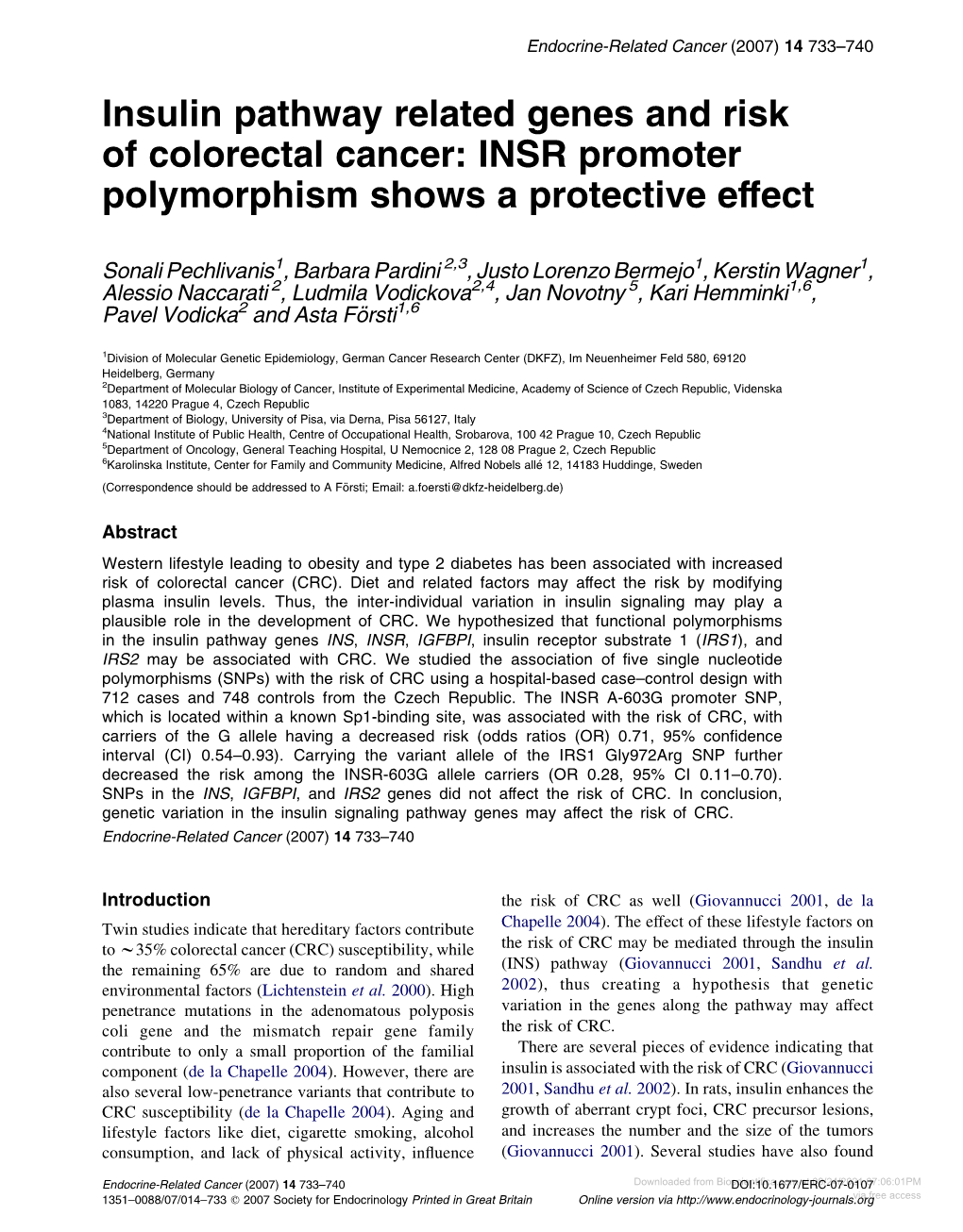 Insulin Pathway Related Genes and Risk of Colorectal Cancer: INSR Promoter Polymorphism Shows a Protective Effect