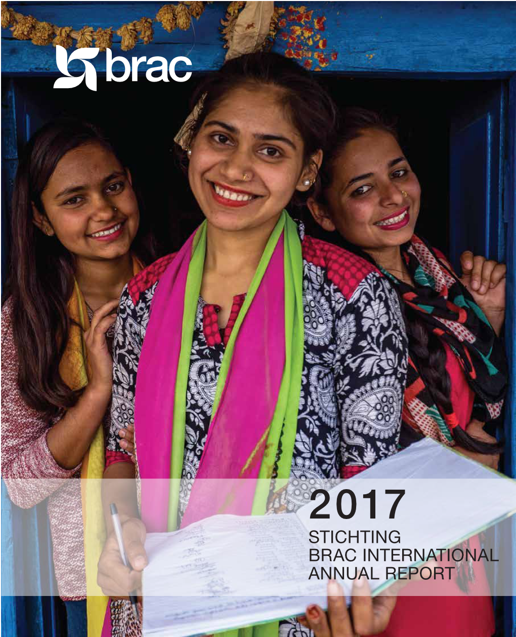 2017 Stichting Brac International Annual Report Content