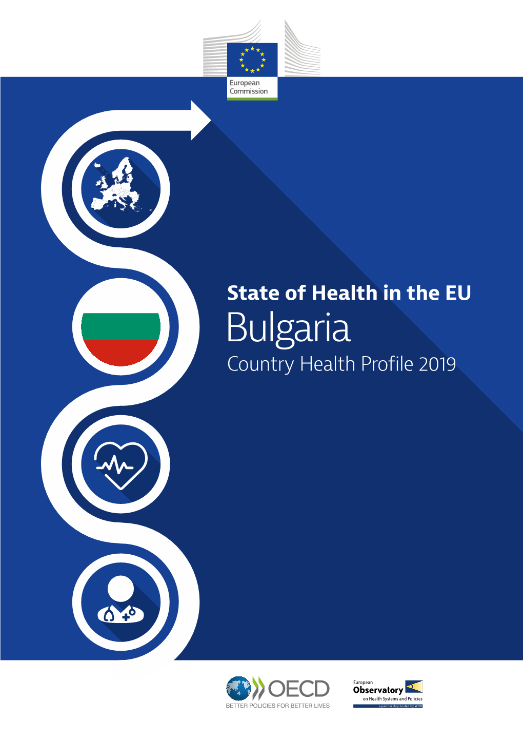 Bulgaria BG Country Health Profile 2019 the Country Health Profile Series Contents