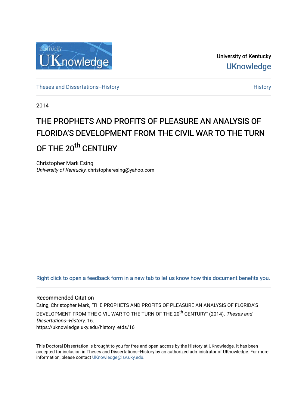 The Prophets and Profits of Pleasure an Analysis of Florida's Development from the Civil War To