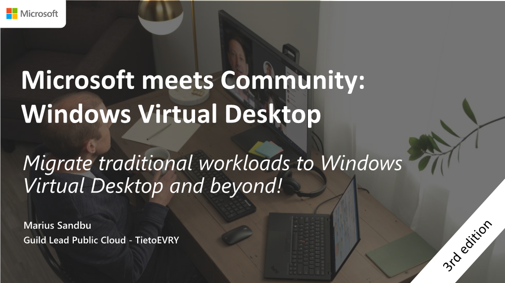 Microsoft Meets Community: Windows Virtual Desktop