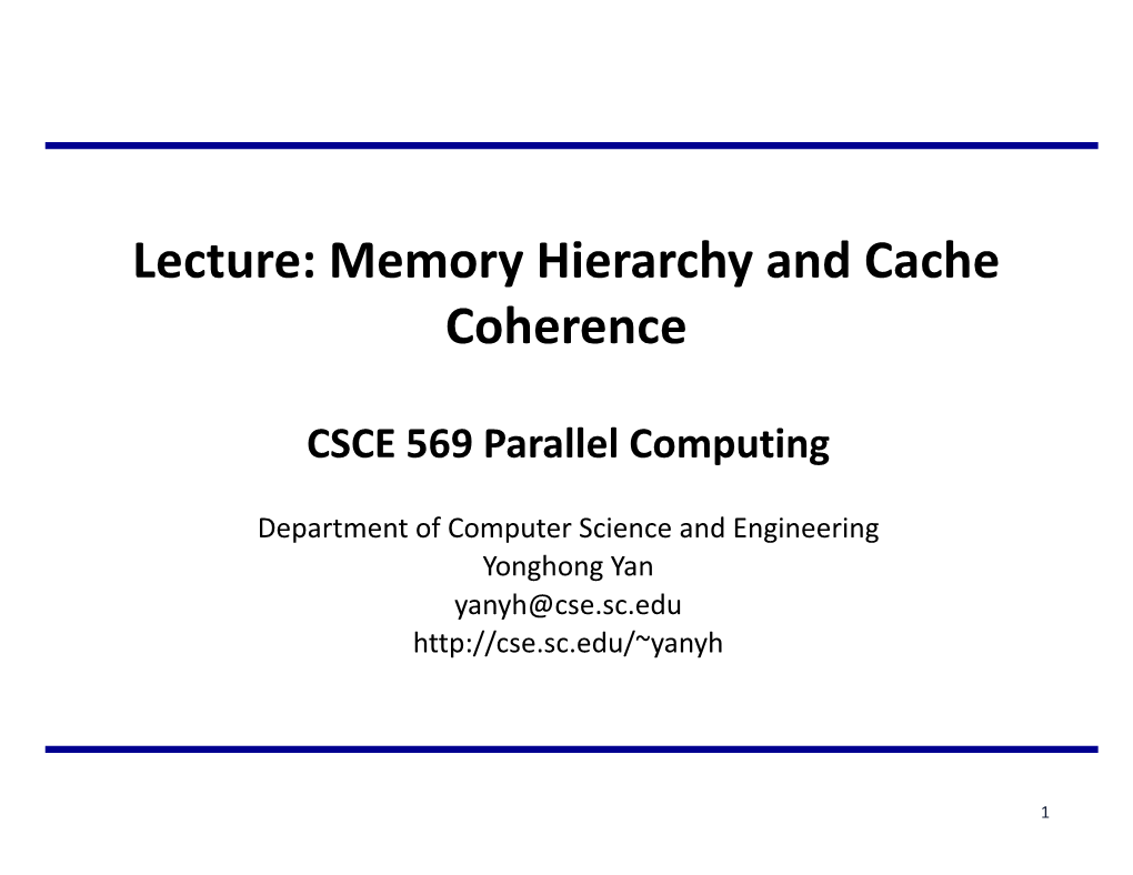 Lecture: Memory Hierarchy and Cache Coherence