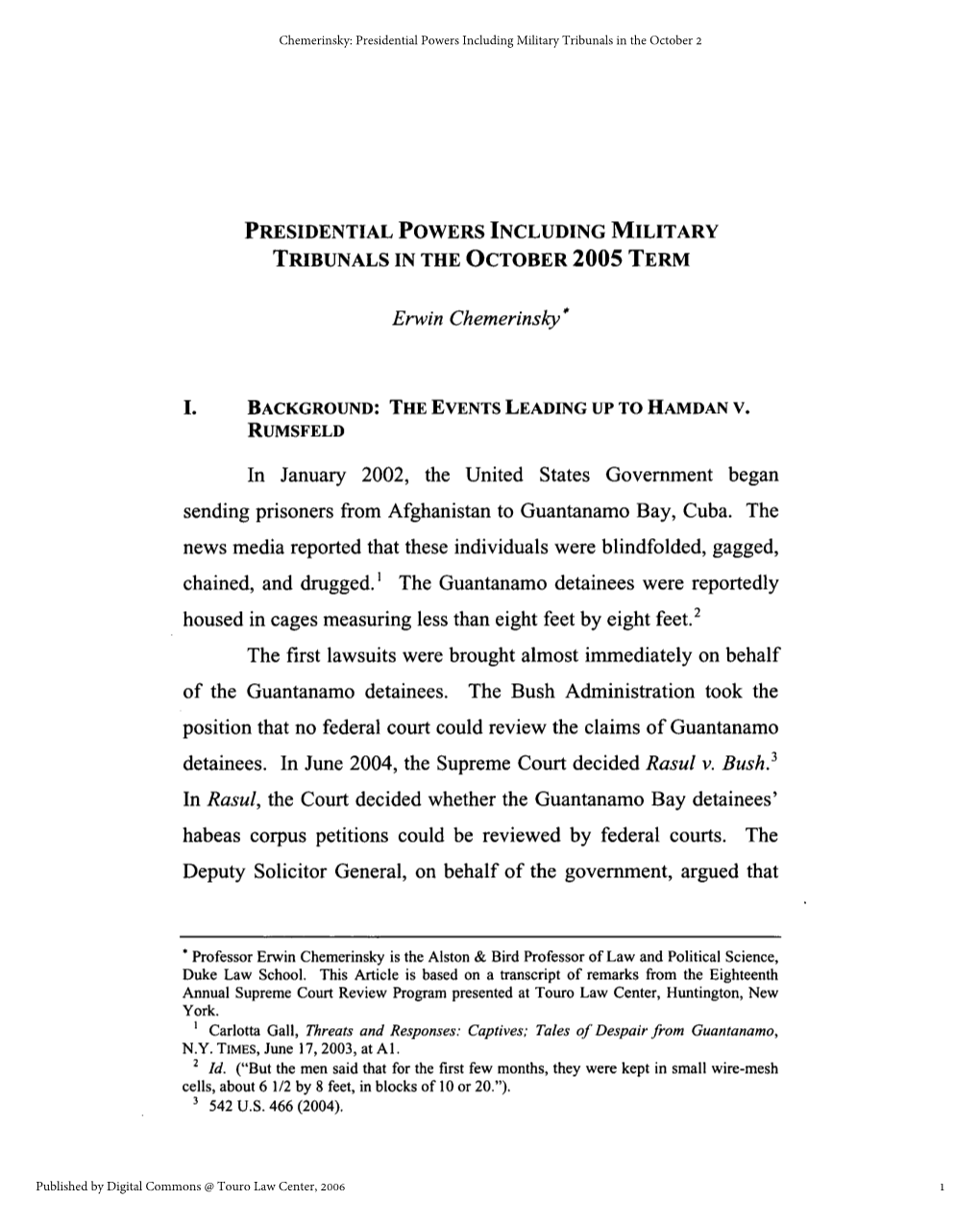 Presidential Powers Including Military Tribunals in the October 2005 Term