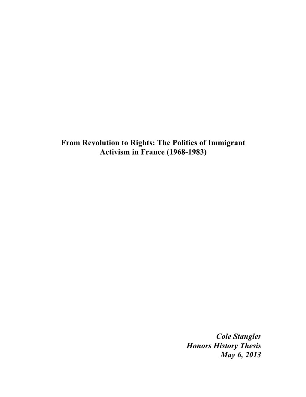 From Revolution to Rights: the Politics of Immigrant Activism in France (1968-1983)