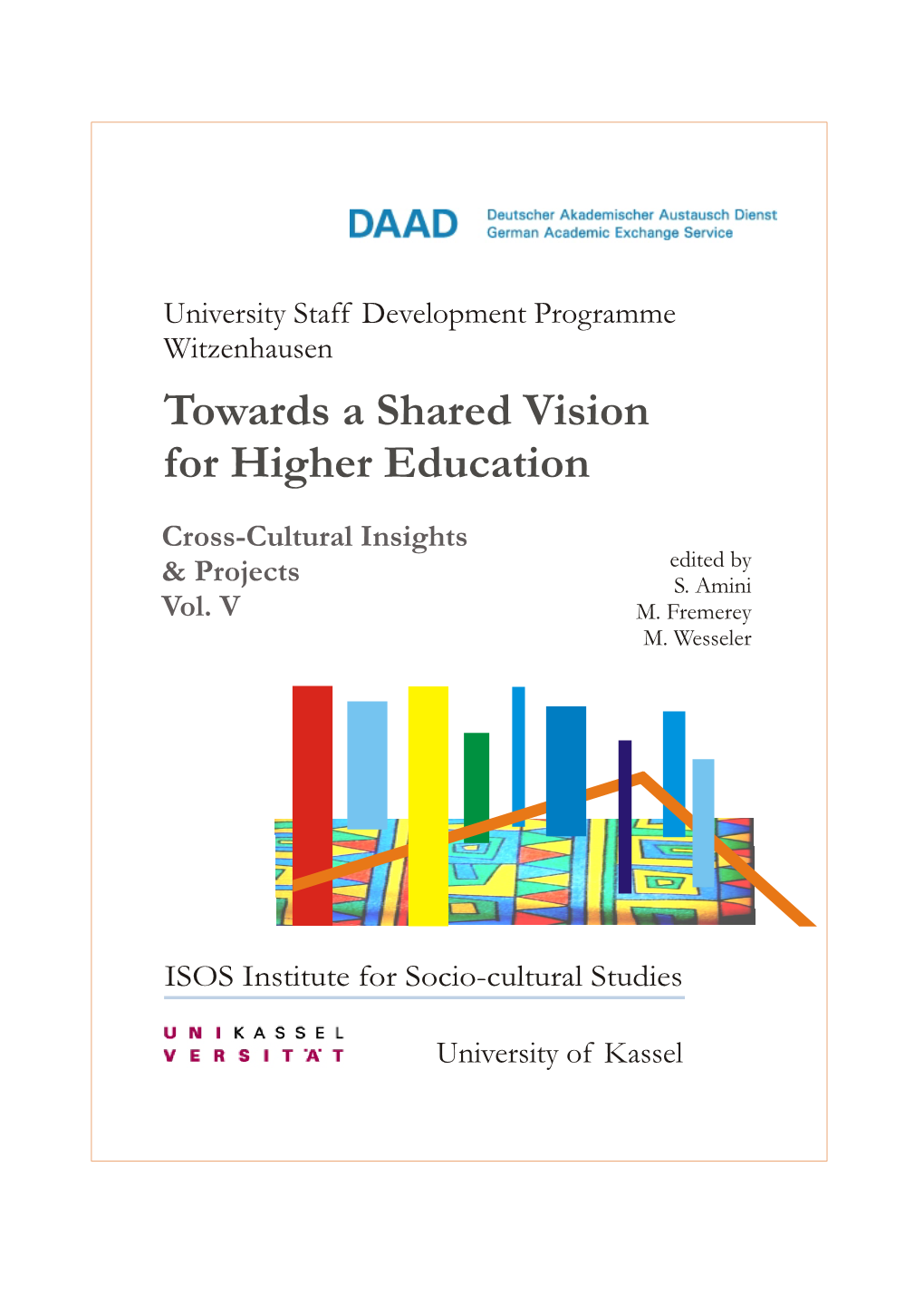 Towards a Shared Vision for Higher Education