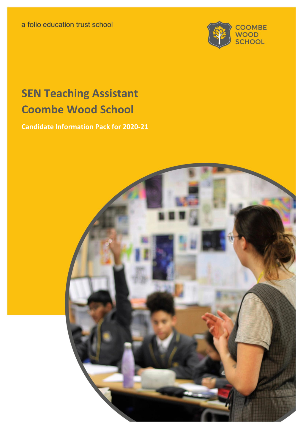 SEN Teaching Assistant Coombe Wood School Candidate Information Pack for 2020-21