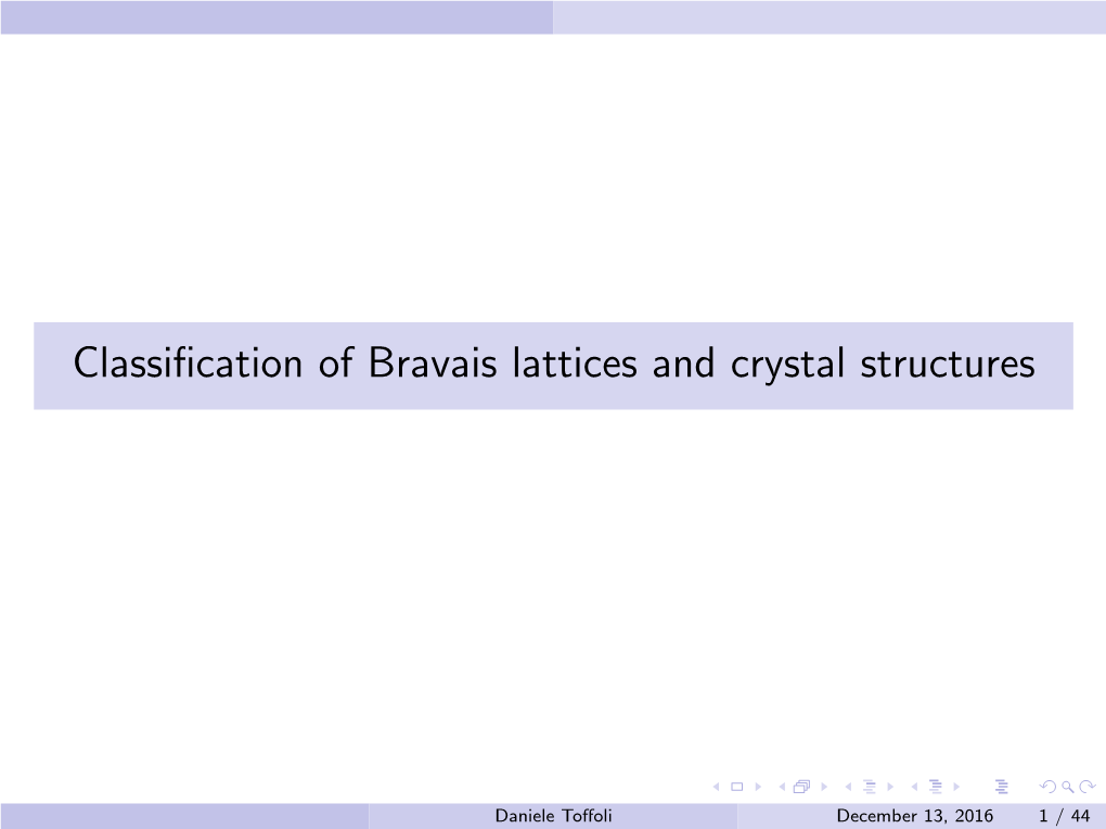 Classification of Bravais Lattices and Crystal Structures