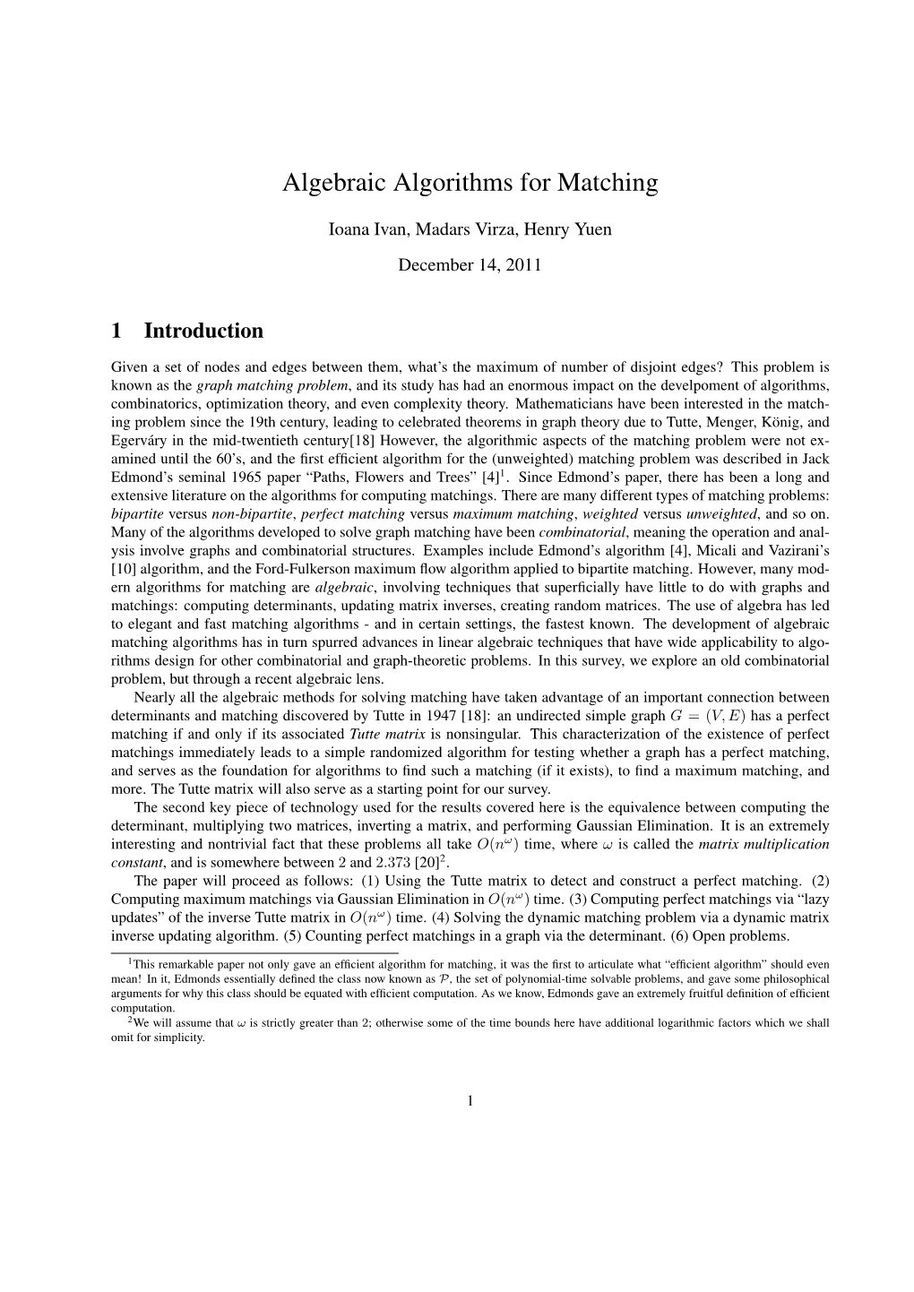 Algebraic Algorithms for Matching