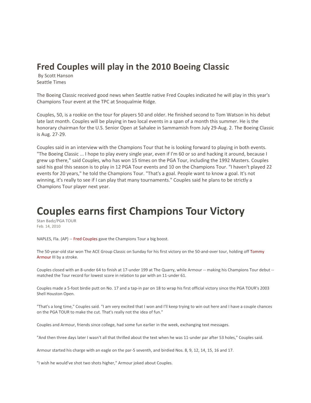 Couples Earns First Champions Tour Victory Stan Badz/PGA TOUR Feb