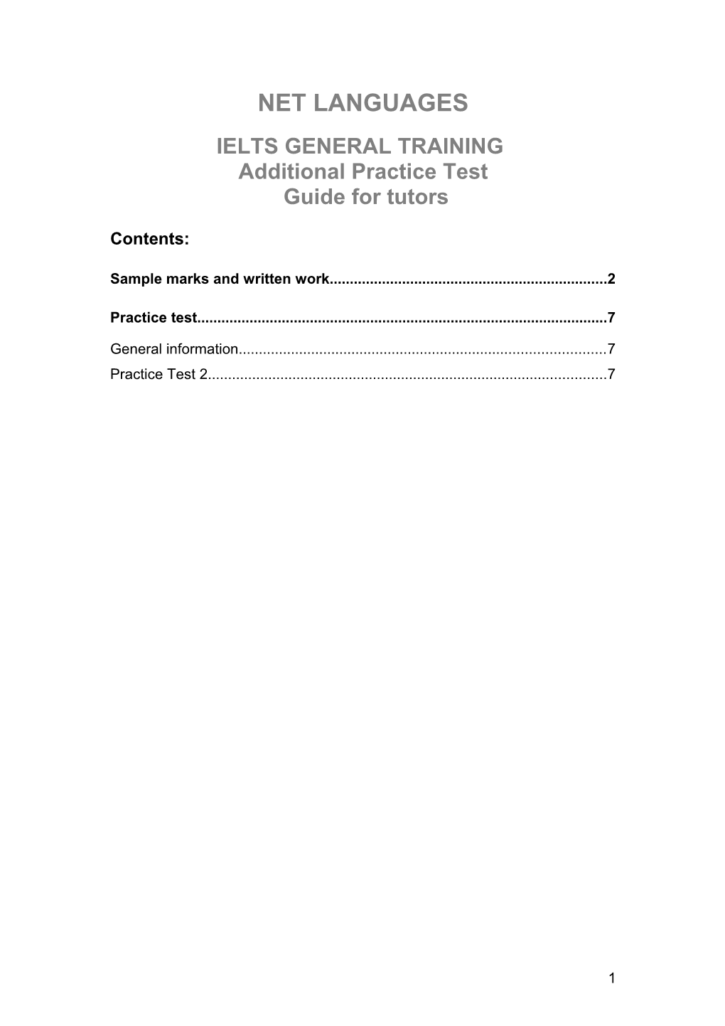 IELTS GENERAL TRAINING Additional Practice Test Guide for Tutors