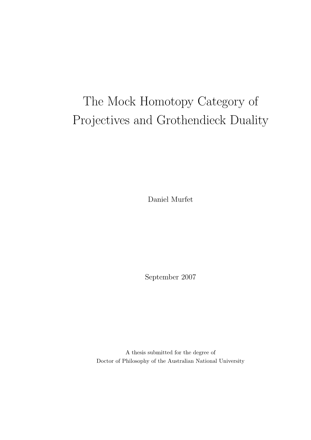 The Mock Homotopy Category of Projectives and Grothendieck Duality