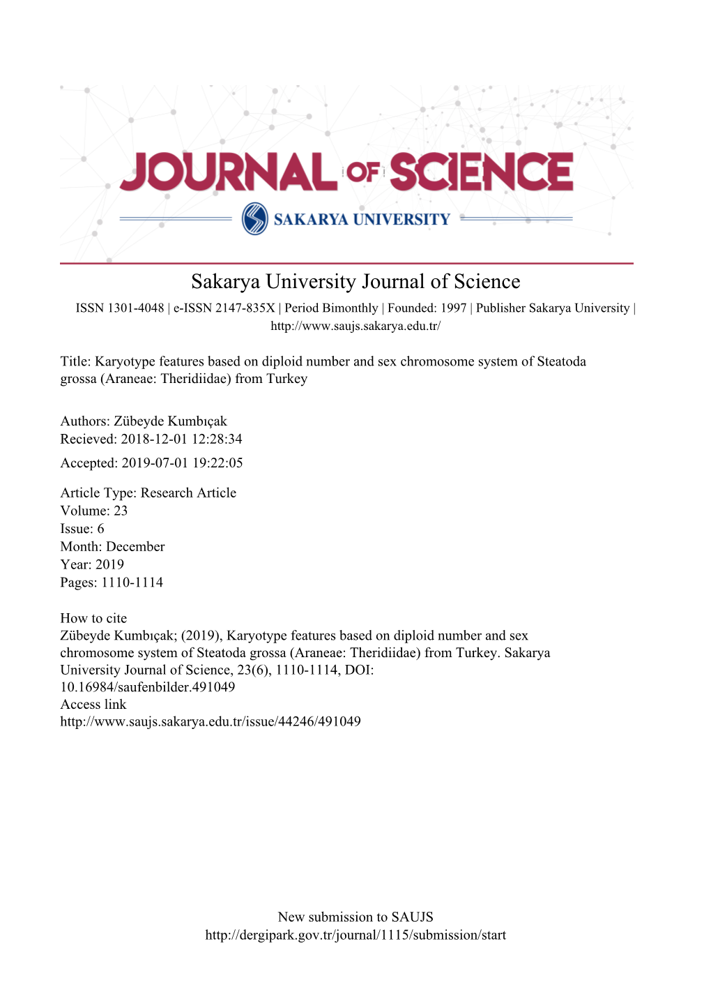 Karyotype Features Based on Diploid Number and Sex Chromosome System of Steatoda Grossa (Araneae: Theridiidae) from Turkey