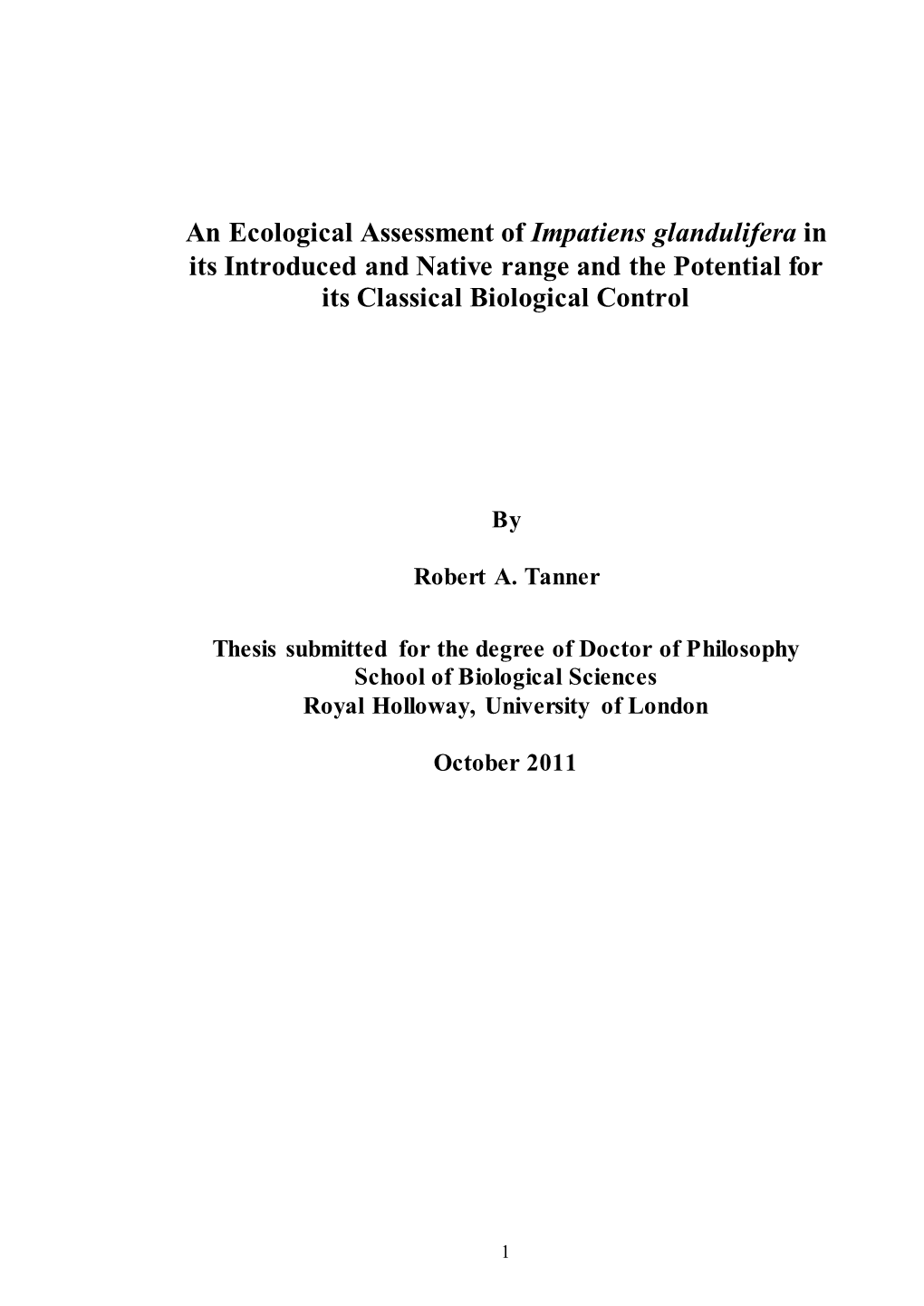 An Ecological Assessment of Impatiens Glandulifera in Its Introduced and Native Range and the Potential for Its Classical Biological Control