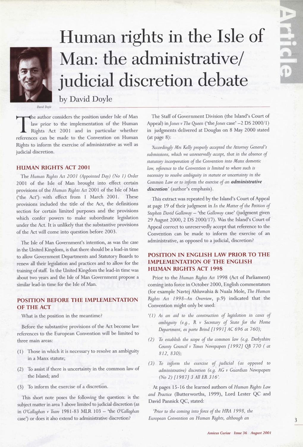 Human Rights in the Isle of Man: the Administrative/ Judicial Discretion Debate by David Doyle David Doyle