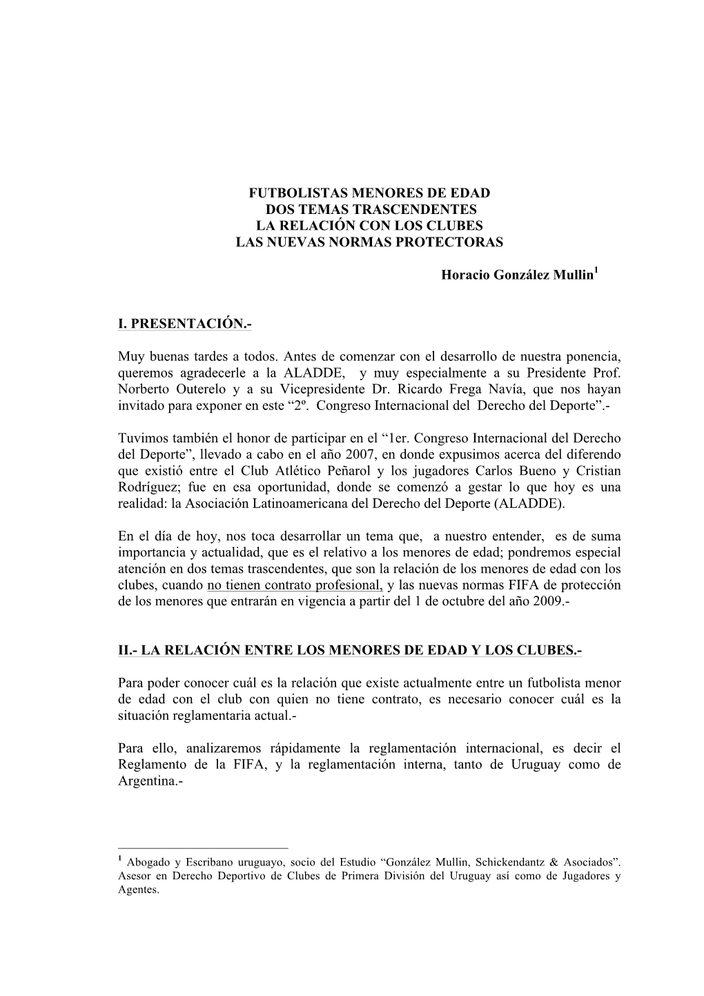 Futbolistas Menores De Edad Dos Temas Trascendentes La Relación Con Los Clubes Las Nuevas Normas Protectoras