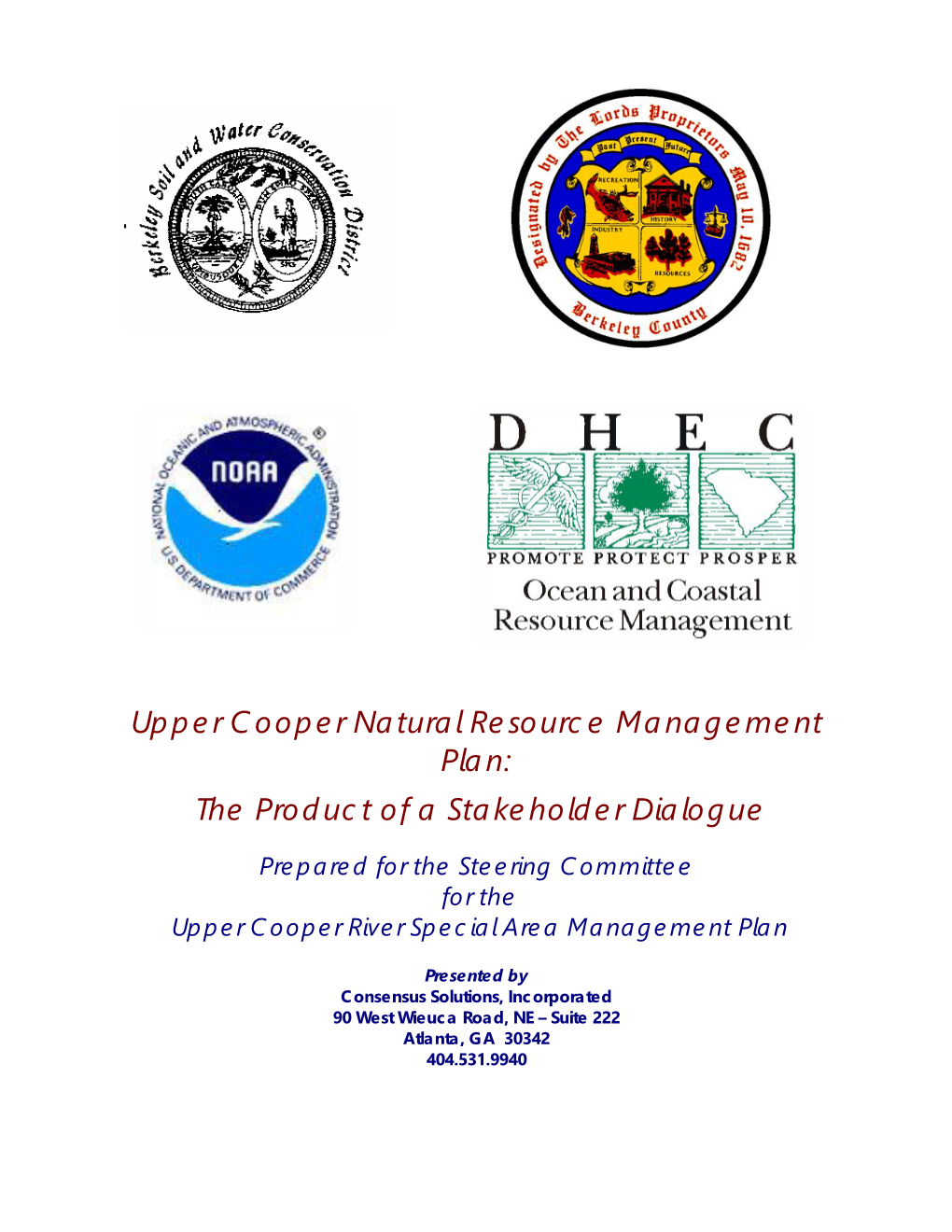 Upper Cooper Natural Resource Management Plan: the Product of a Stakeholder Dialogue