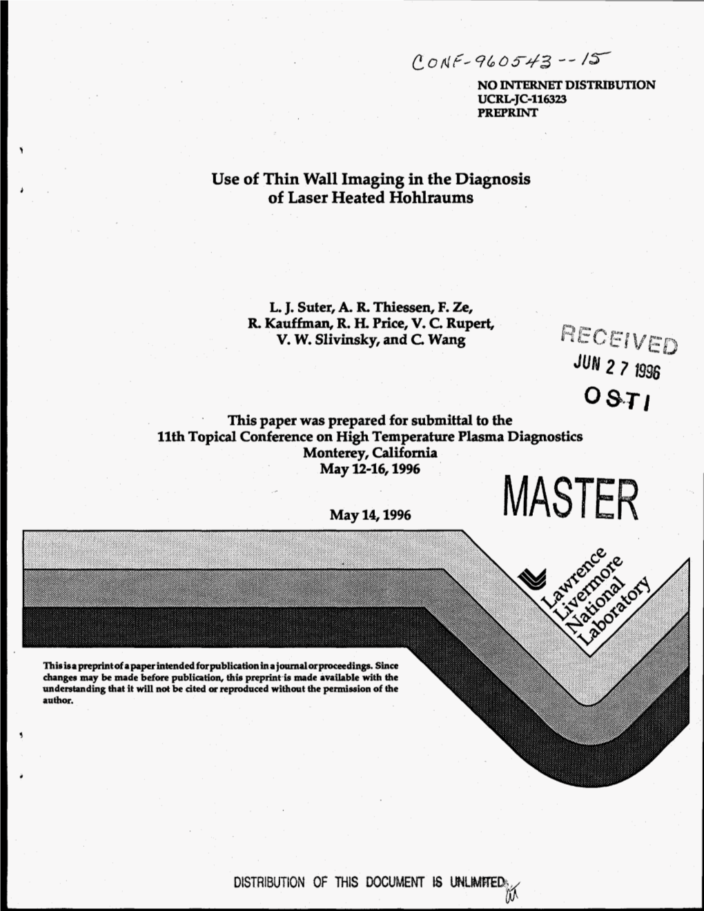 Use of Thin Wall Imaging in the Diagnosis of Laser Heated Hohlraums