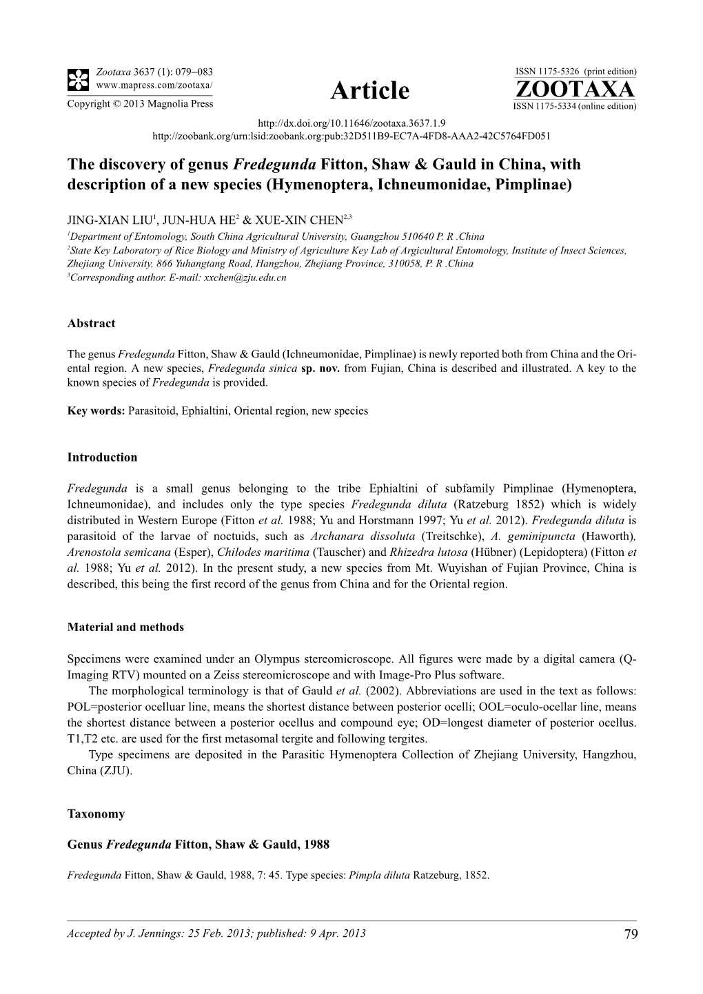 The Discovery of Genus Fredegunda Fitton, Shaw & Gauld in China, With