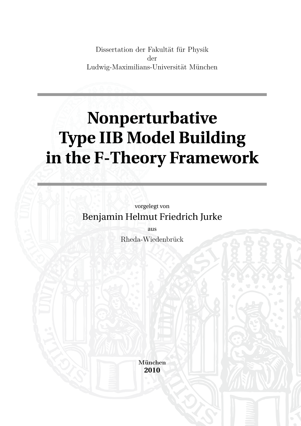 Non-Perturbative Type IIB Model Building in the F-Theory Framework