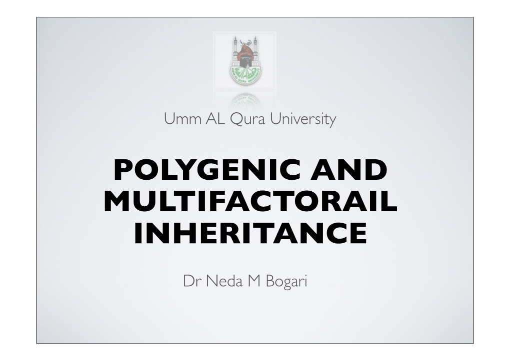 Multifactorial Inheritance - Disease Occurrences in Families That Do Not Match One of the Simple Mendelian Patterns of Inheritance