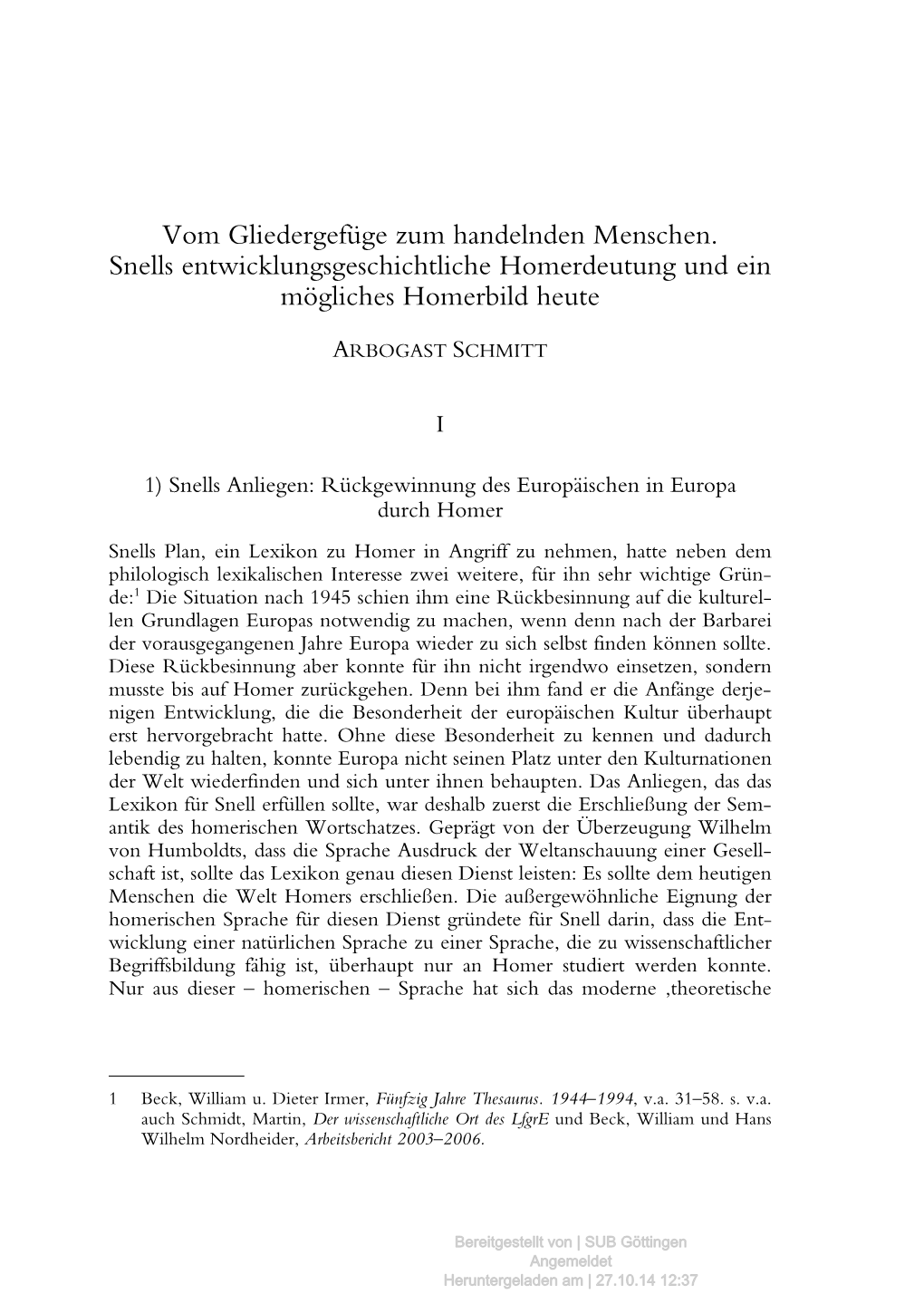 20 Vom Gliedergefüge Zum Handelnden Menschen Snells Entwicklungsgeschichtliche Homerdeutung Und Ein Mögliches Homerbild Heute.Pdf