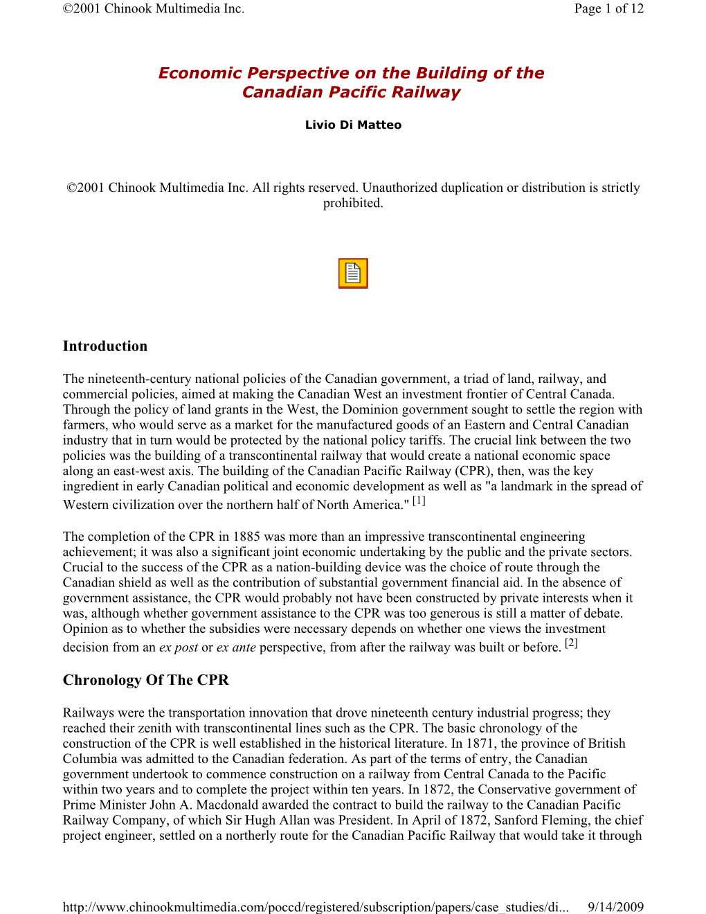 Economic Perspective on the Building of the Canadian Pacific Railway Introduction Chronology of The