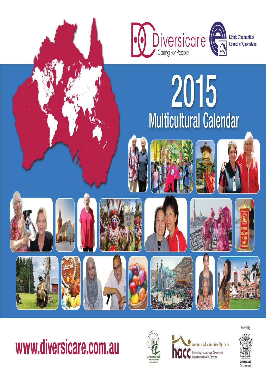 2015 DIVERSICARE CALENDAR Carnevale Is Generally Considered a Festive Time for Children, Similar to Halloween