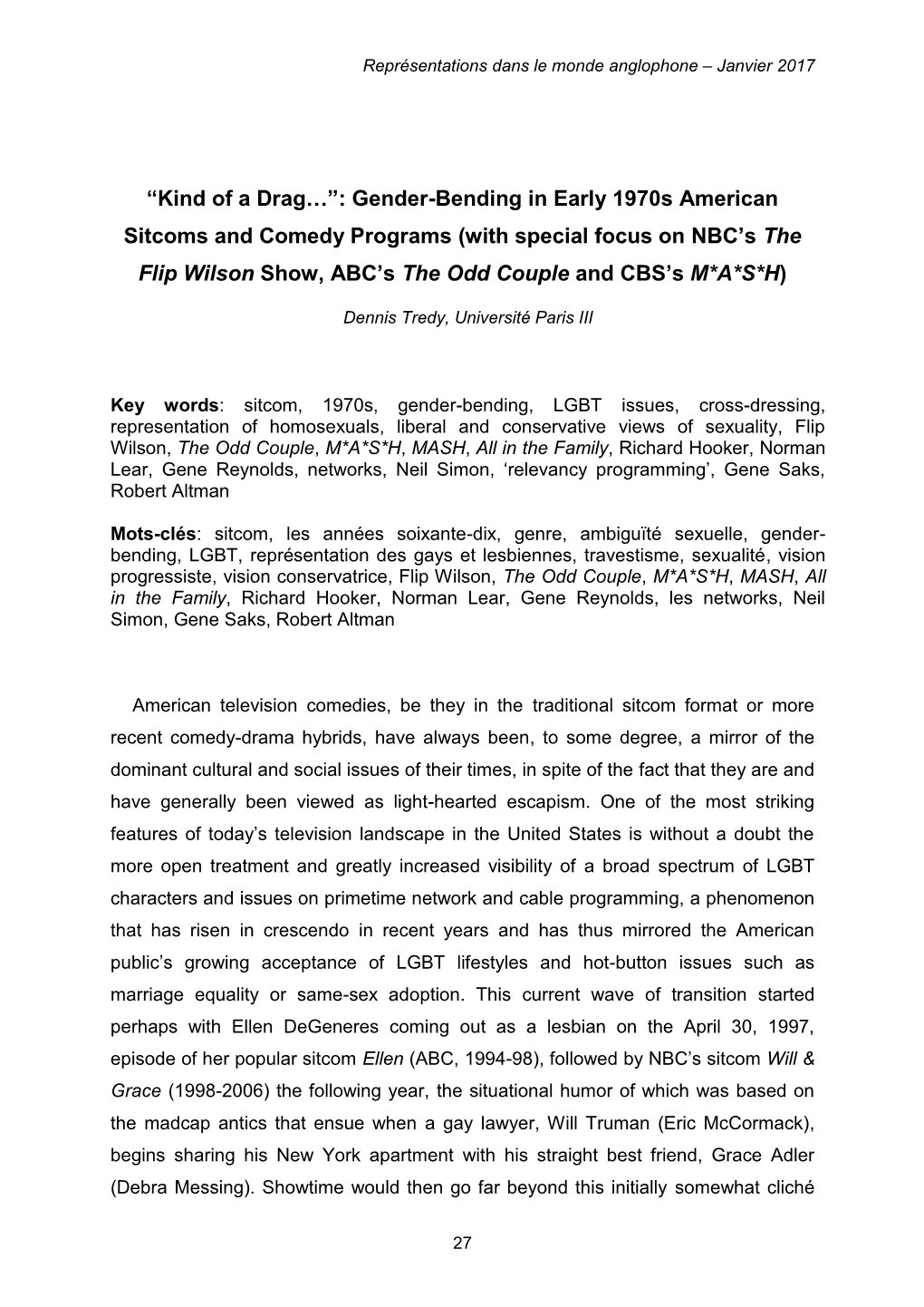 Gender-Bending in Early 1970S American Sitcoms and Comedy Programs (With Special Focus on NBC’S the Flip Wilson Show, ABC’S the Odd Couple and CBS’S M*A*S*H)