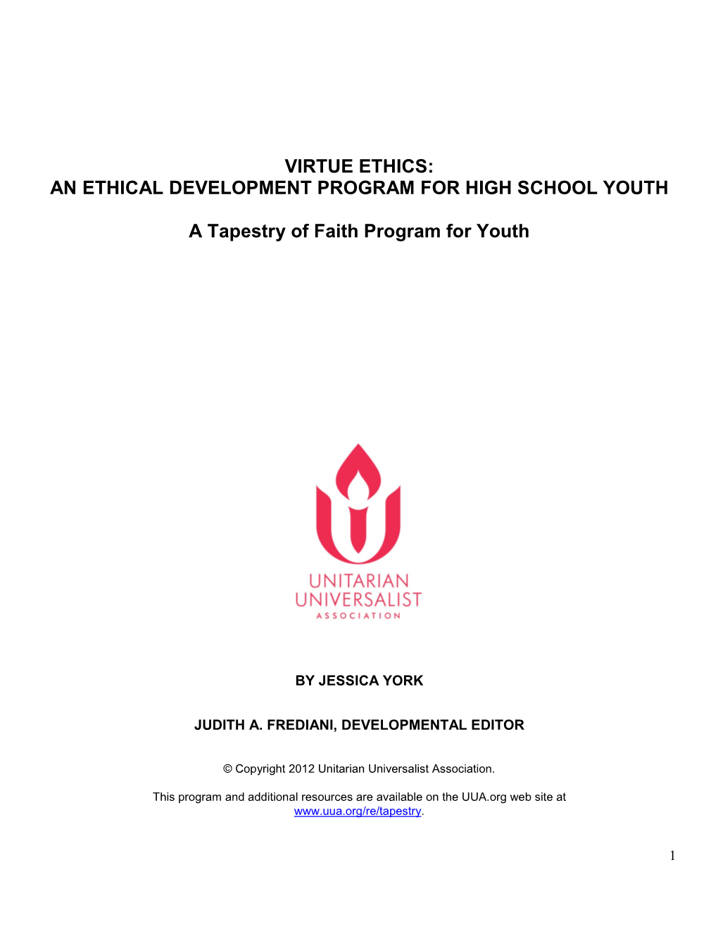 Virtue Ethics: an Ethical Development Program for High School Youth
