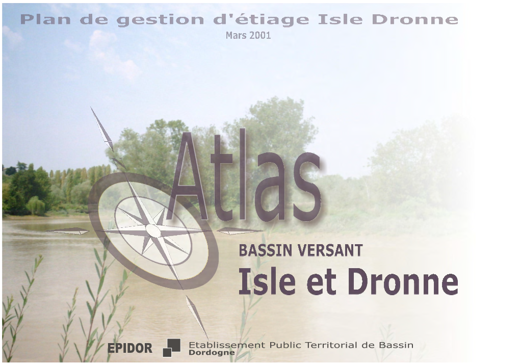 Dronne Présente De Façon Fiche�5�-�Les�Eaux�Souterraines Synthétique Les Principales Caractéristiques Fiche�6�- Les�Plans�D’Eau Géographiques Du Bassin De L’Isle