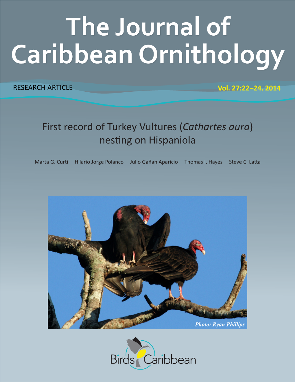 First Record of Turkey Vultures (Cathartes Aura) Nesting on Hispaniola