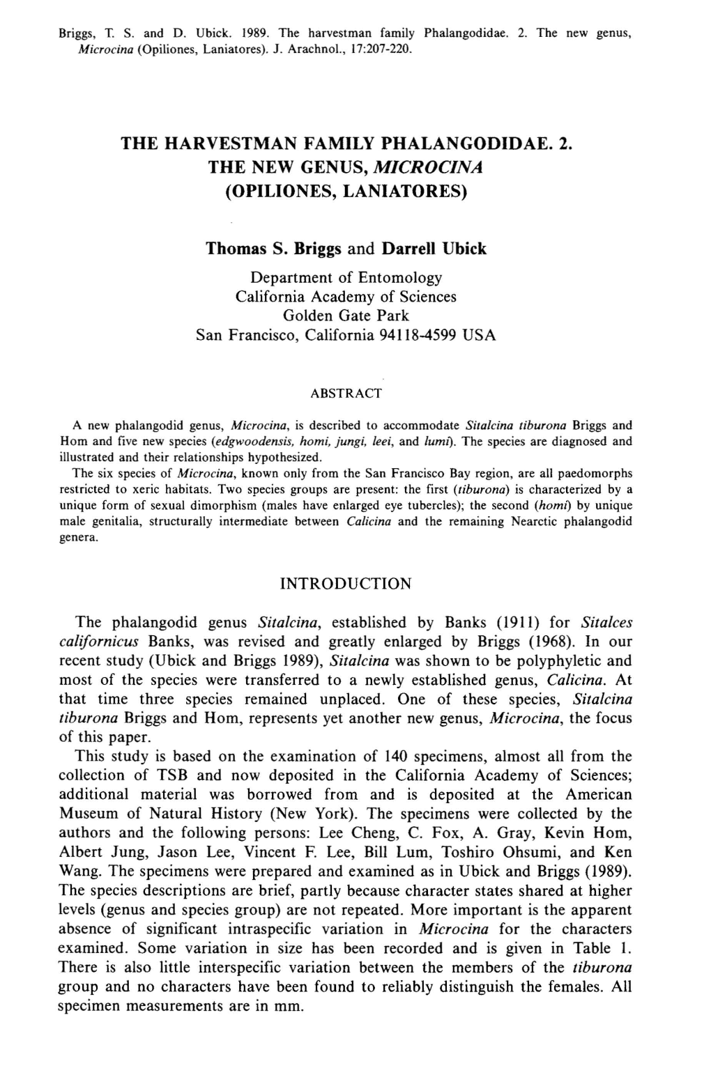 The Harvestman Family Phalangodidae. 2. the New Genus, Microcina (Opiliones, Laniatores)